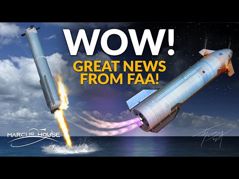 Incredible New SpaceX Starship Flight 4 Info, and Great News from the FAA!