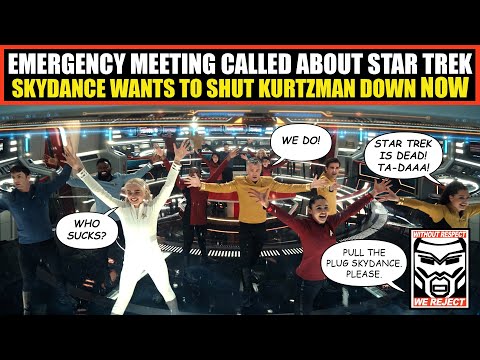 Emergency Meeting Called at Paramount About Star Trek | Skydance Wants to STOP Kurtzman NOW!