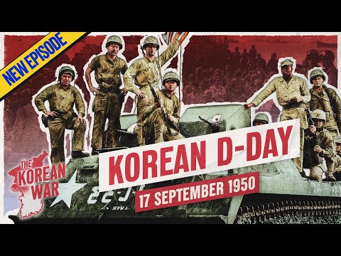 The Korean War 013 - 70,000 UN Troops Head for Incheon - September 17, 1950