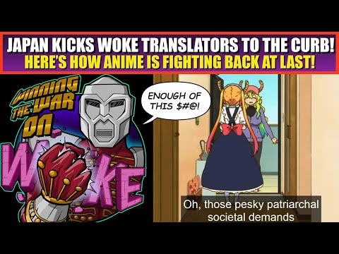 Anime AVENGED | Japan Fights Corrupt Woke Translators Using AI to Cut Out the DEI Crap