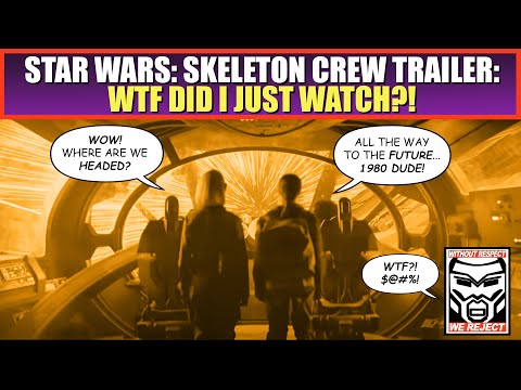 Star Wars Skeleton Crew Trailer Review | WTF Did I Just WATCH? | Is This Supposed to be STAR WARS?