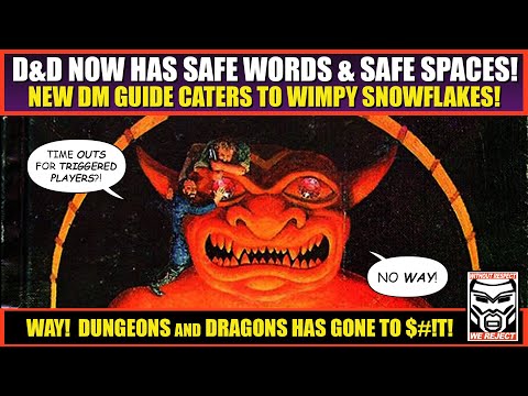 Dungeons & Dragons CRINGE New Rules | SAFE Spaces & TRIGGER Signals for Snowflakes in New DM Manual