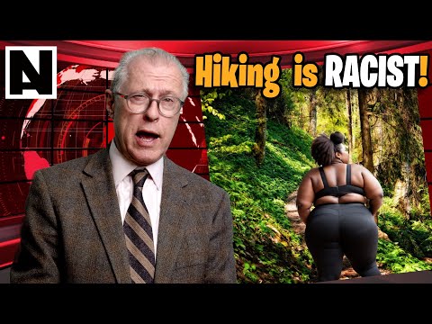 Hiking is racist. How to steal from food banks. Fashion faux pas.