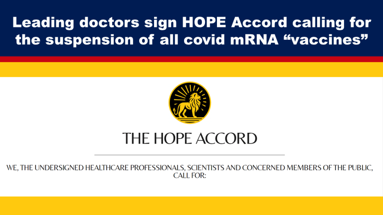 Leading doctors sign HOPE Accord calling for the suspension of all covid mRNA “vaccines”