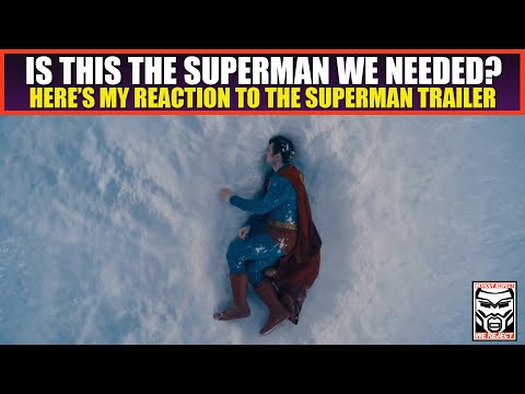 Superman Trailer Review | Is This The Superman We Needed? Here's My Reaction...