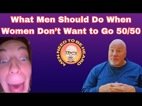 What Men Should Do When She Doesn't Want To Go 50/50