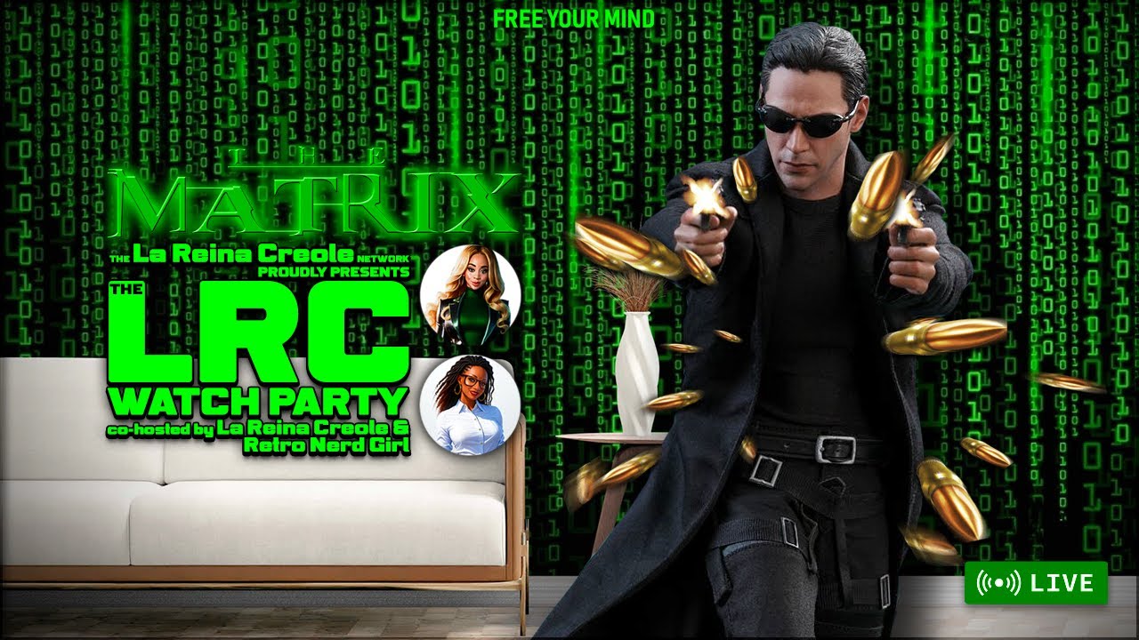 🎬THE MATRIX (1999) Full Movie and Commentary | The LRC Watch Party