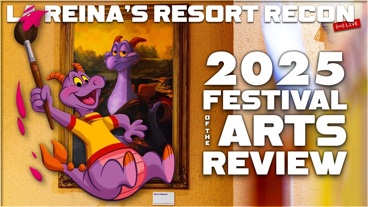 Universal's STELLA NOVA Resort Preview | 2025 Arts Festival @EPCOT Review | Resort Recon LIVE